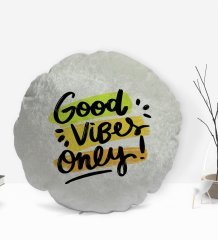 BK Gift Good Vibes Only Tasarımlı Yuvarlak Dekoratif Kırlent Yastık-1