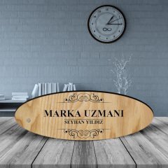 Kişiye Özel Mesleki Marka Uzmanı Ahşap Oval Masa İsimliği - 2