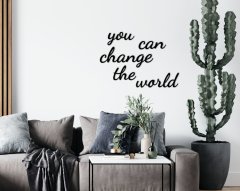 BK Home You Can Change The World Ahşap Duvar Yazısı-1