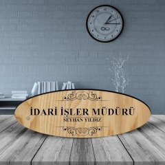 Kişiye Özel Mesleki İdari İşler Müdürü Ahşap Oval Masa İsimliği - 2