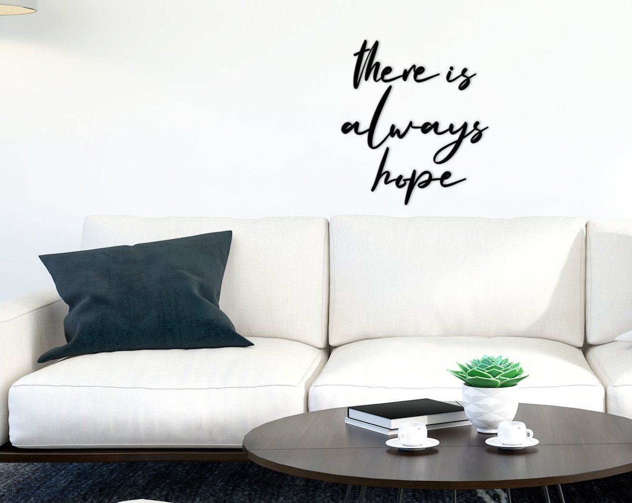 BK Home There Is Always Hope Ahşap Duvar Yazısı-1