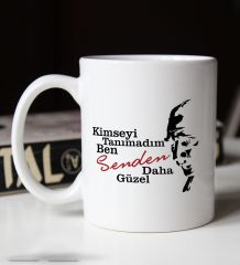 BK Gift Kimseyi Tanımadım Ben Atatürk Temalı Beyaz Kupa Bardak-3, Arkadaşa Hediye , Doğum Günü Hediyesi