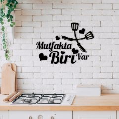 BK Home Mutfakta Biri Var Ahşap Duvar Yazısı-6