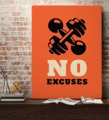 BK Gift No Excuses Tasarımlı Kanvas Tablo 70x100cm-1