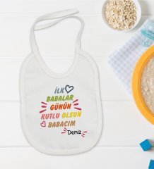 BK Kids Kişiye Özel İlk Babalar Günü Tasarımlı Bebek Mama Önlüğü - Model 1