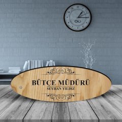 Kişiye Özel Mesleki Bütçe Müdürü Ahşap Oval Masa İsimliği - 2