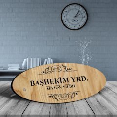 Kişiye Özel Mesleki Başhekim Yardımcısı Ahşap Oval Masa İsimliği - 2