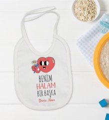 BK Kids Kişiye Özel Benim Halam Bir Başka Tasarımlı Bebek Mama Önlüğü - Model 1