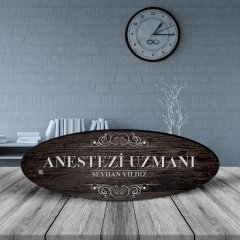 Kişiye Özel Mesleki Anestezi Uzmanı Ahşap Oval Masa İsimliği  - 3