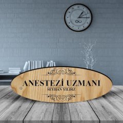 Kişiye Özel Mesleki Anestezi Uzmanı Ahşap Oval Masa İsimliği  - 2