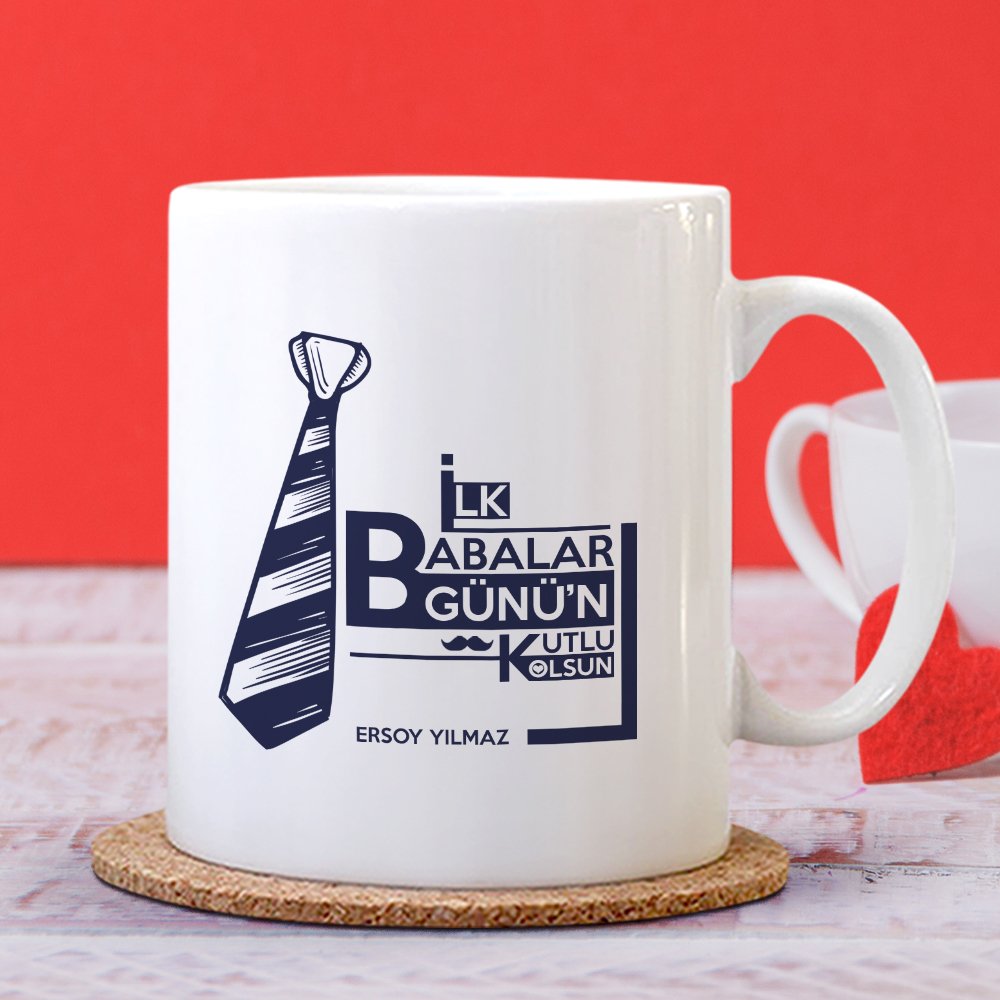 Kişiye Özel İlk Babalar Günün Kutlu Olsun Tasarımlı Beyaz Kupa Bardak - 2