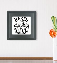 BK Gift Baked With Love Tasarımlı Ahşap Çerçeveli Taş Duvar Dekoru-1