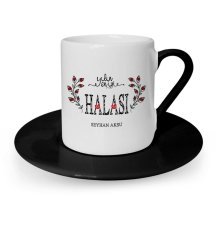 Kişiye Özel Yılın En İyi Halası Siyah Türk Kahvesi Fincanı