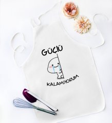 BK Gift Güçlü Kalamıyorum Tasarımlı Beyaz Mutfak Önlüğü - Model 1