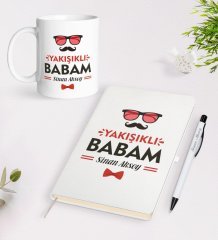 Kişiye Özel Yakışıklı Babam Tasarımlı Beyaz Defter Kalem Kupa Seti - Model 3