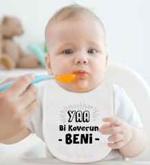 BK Kids Koverun Beni Tasarımlı Beyaz Bebek Body Zıbın ve Mama Önlüğü Hediye Seti-1