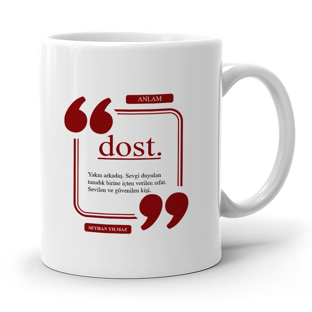 Kişiye Özel Dost Beyaz Kupa Bardak - 4