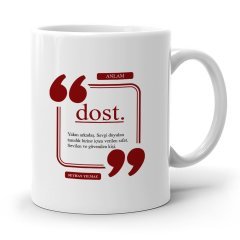 Kişiye Özel Dost Beyaz Kupa Bardak - 4