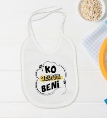 BK Kids Ko Verun Beni Tasarımlı Beyaz Bebek Body Zıbın ve Mama Önlüğü Hediye Seti-1