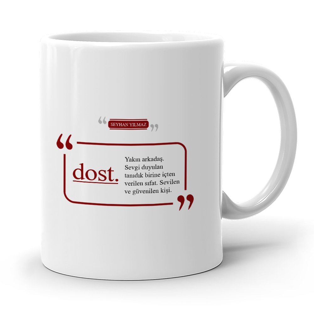 Kişiye Özel Dost Beyaz Kupa Bardak - 1