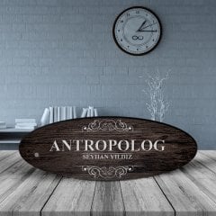 Kişiye Özel Mesleki Antropolog Ahşap Oval Masa İsimliği  - 3