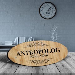 Kişiye Özel Mesleki Antropolog Ahşap Oval Masa İsimliği  - 2