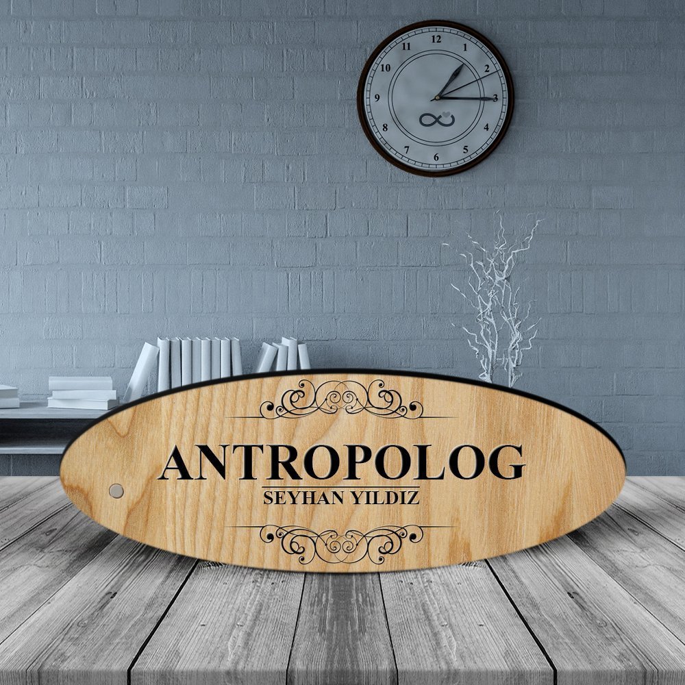 Kişiye Özel Mesleki Antropolog Ahşap Oval Masa İsimliği  - 2