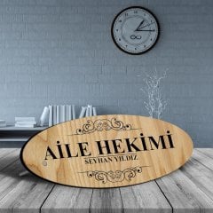 Kişiye Özel Mesleki Aile Hekimi Ahşap Oval Masa İsimliği  - 1