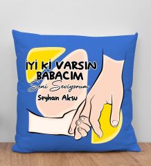 BK Gift Kişiye Özel İsimli Babalar Günü Tasarımlı Mavi Kırlent Yastık-9 Babaya Hediye, Ev Dekorasyonu, Babalar Günü Hediyesi
