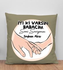BK Gift Kişiye Özel İsimli Babalar Günü Tasarımlı Haki Kırlent Yastık-11 Babaya Hediye, Ev Dekorasyonu, Babalar Günü Hediyesi