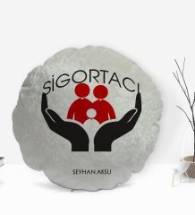 Kişiye Özel İsimli Sigortacı Tasarımlı Dekoratif Kırlent Yastık-1