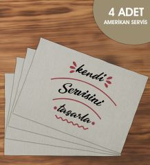 BK Gift Kişiye Özel Kendin Tasarla 4’lü Keten Amerikan Servis Seti, Ev Hediyesi,Baskılı Servis Bezi, Mutfak Dekoru