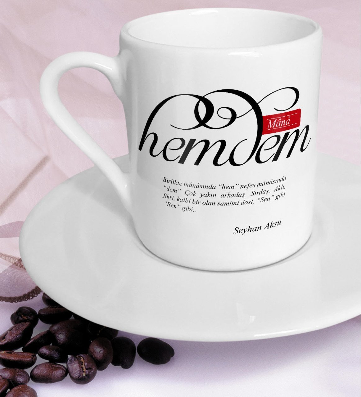 Kişiye Özel Mânâ Hemdem Türk Kahvesi Fincanı