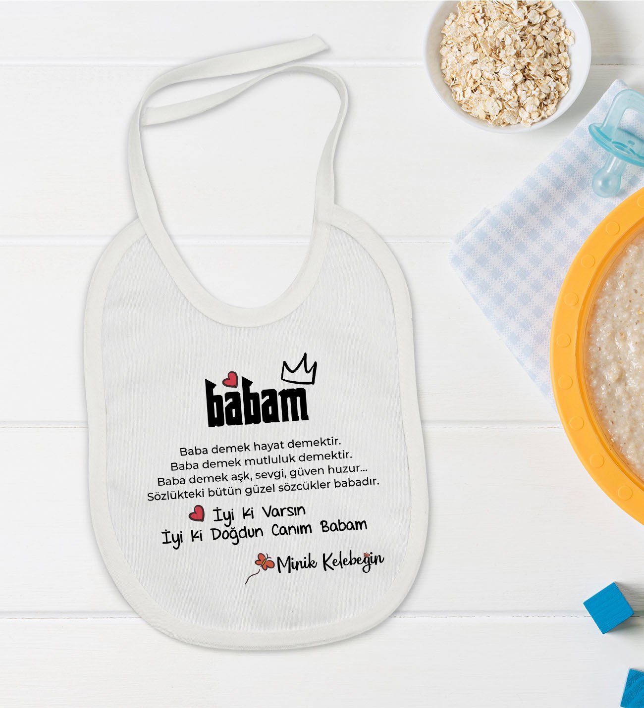 BK Kids İyi Ki Doğdun Canım Babam Tasarımlı Bebek Mama Önlüğü - Model 1