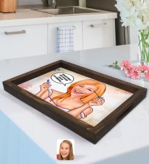 Kişiye Özel Kadın Nihayetinde Karikatürlü Doğal Ahşap Tepsi-7