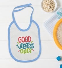 BK Kids Good Vibes Only Tasarımlı Mavi Bebek Mama Önlüğü