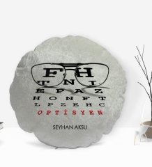 Kişiye Özel İsimli Optisyen Tasarımlı Dekoratif Kırlent Yastık-1