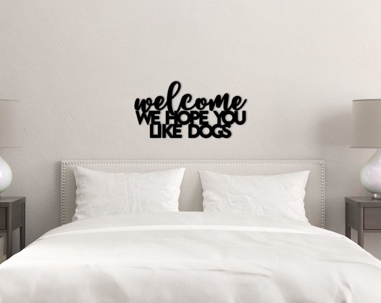 BK Home Welcome We Hope You Like Dogs Duvar Yazısı-1