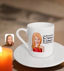 Kişiye Özel Kadın Çok Prenses Var Bu Tarihte Karikatürlü Türk Kahvesi Fincanı-33