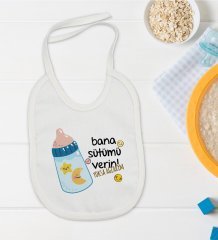BK Kids Bana Sütümü Verin Tasarımlı Bebek Mama Önlüğü - Model 1