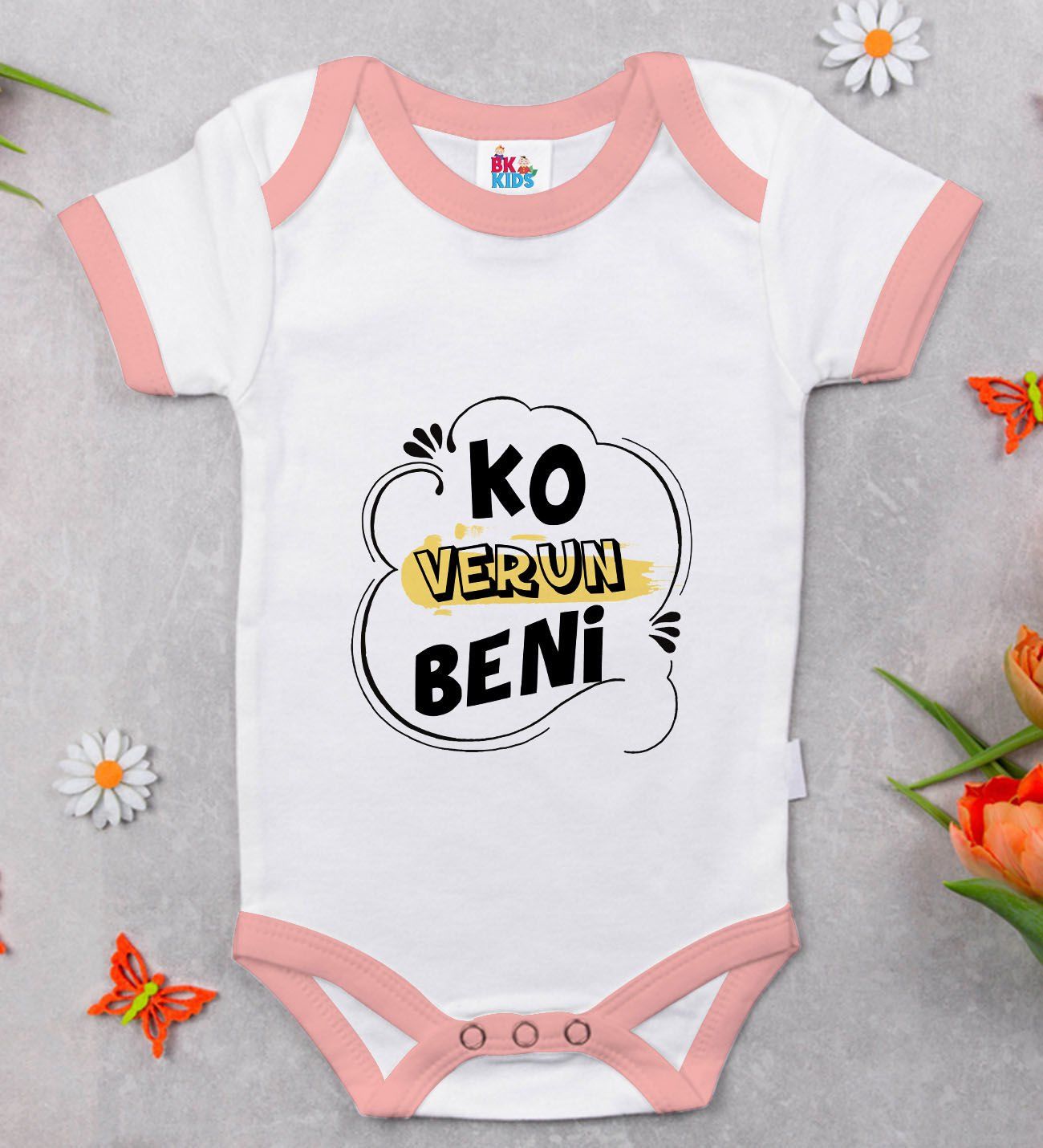 BK Kids Ko Verun Beni Tasarımlı Pembe Bebek Body Zıbın-1