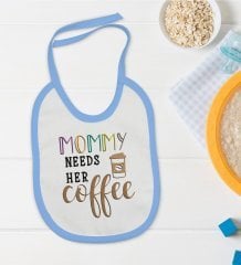 BK Kids Mommy Needs Her Coffee Tasarımlı Mavi Bebek Mama Önlüğü