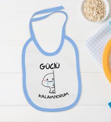 BK Kids Güçlü Kalamıyorum Tasarımlı Mavi Bebek Body Zıbın ve Mama Önlüğü Hediye Seti-1