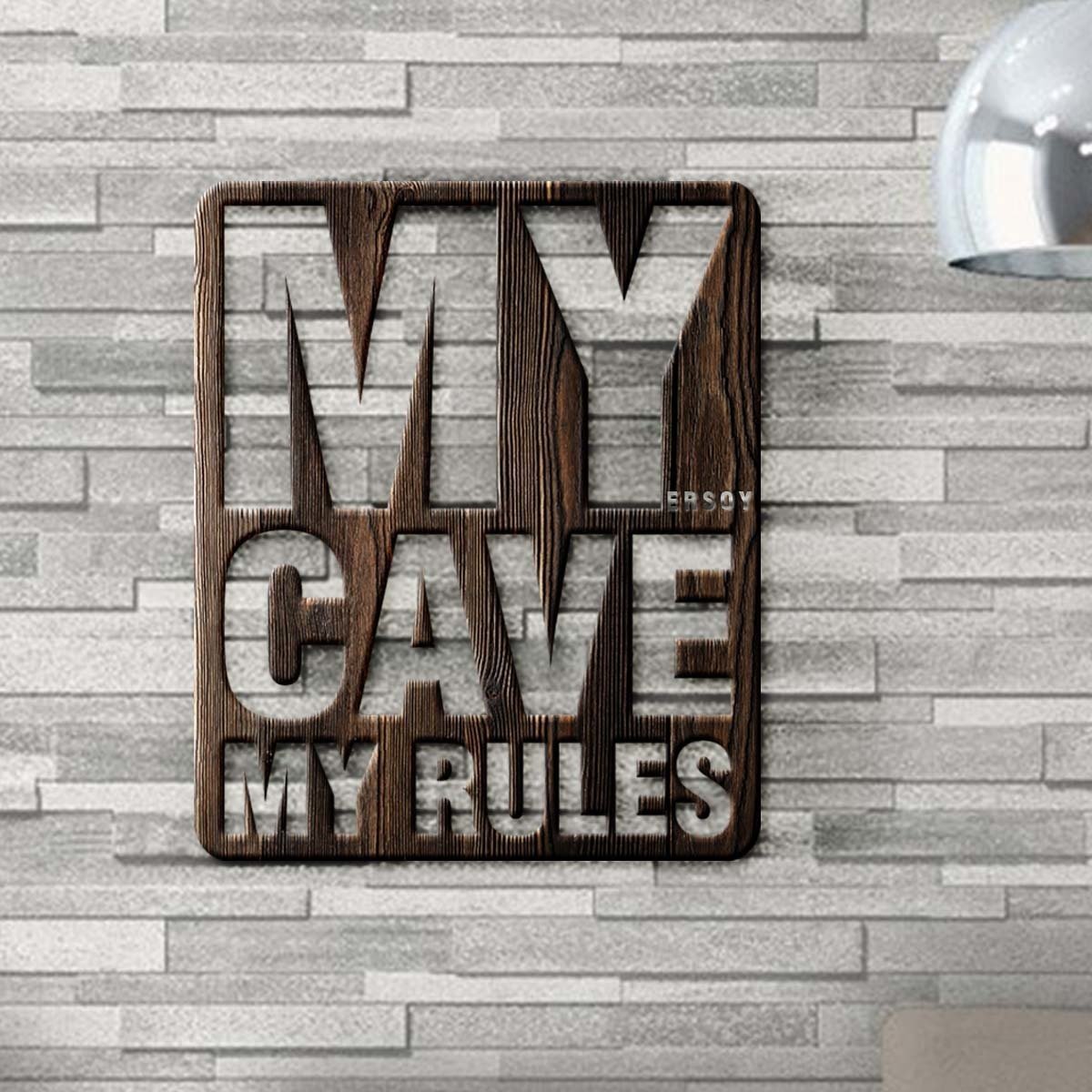 Kişiye Özel My Cave My Rules Ahşap Duvar Yazısı - 2