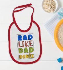 BK Kids Kişiye Özel Rad Like Dad Tasarımlı Kırmızı Bebek Mama Önlüğü-1