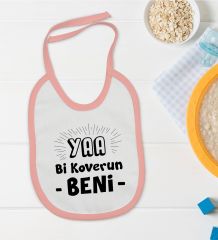 BK Kids Koverun Beni Tasarımlı Pembe Bebek Mama Önlüğü-1