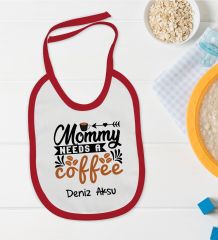 BK Kids Kişiye Özel Mommy Needs a Coffee Tasarımlı Kırmızı Bebek Mama Önlüğü-1
