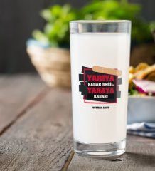 Kişiye Özel Renkli Baskılı Yarıya Kadar Değil Yaraya Kadar Rakı Bardağı-4