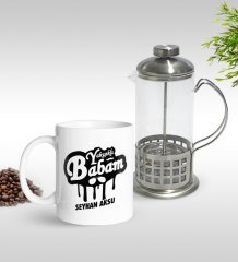 Kişiye Özel Yakışıklı Babam Tasarımlı Kupa & French Press Seti-2