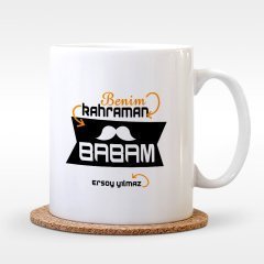 Kişiye Özel Benim Kahraman Babam Tasarımlı Beyaz Kupa Bardak - 1